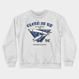 Clean It Up Crewneck Sweatshirt